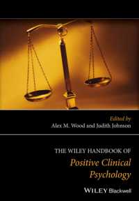ポジティブ臨床心理学ハンドブック<br>The Wiley Handbook of Positive Clinical Psychology
