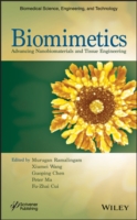 バイオミメティクス：ナノ生体材料と組織工学の発展<br>Biomimetics : Advancing Nanobiomaterials and Tissue Engineering (Biomedical Science, Engineering, and Technology)
