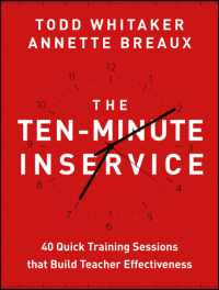 The Ten-Minute Inservice : 40 Quick Training Sessions That Build Teacher Effectiveness