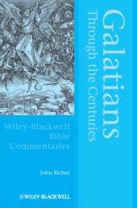 Galatians through the Centuries (Blackwell Bible Commentaries)