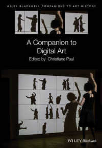デジタル・アート必携<br>A Companion to Digital Art (Blackwell Companions to Art History)