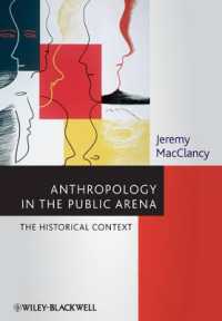 社会における人類学<br>Anthropology in the Public Arena : Historical and Contemporary Contexts