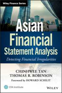 アジアの財務諸表分析：不正会計の探知<br>Asian Financial Statement Analysis : Detecting Financial Irregularities (Wiley Finance)