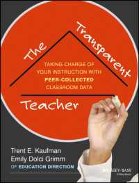 The Transparent Teacher : Taking Charge of Your Instruction with Peer-Collected Classroom Data