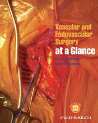 一目でわかる血管外科・血管内外科<br>Vascular and Endovascular Surgery at a Glance (At a Glance)