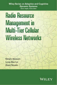 Radio Resource Management in Multi-Tier Cellular Wireless Networks (Adaptive and Cognitive Dynamic Systems)