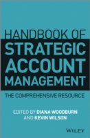 戦略的アカウント管理ハンドブック<br>Handbook of Strategic Account Management : A Comprehensive Resource