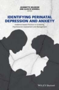 Identifying Perinatal Depression and Anxiety : Evidence-Based Practice in Screening, Psychosocial Assessment, and Management