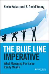 真の価値創造経営<br>The Blue Line Imperative : What Managing for Value Really Means