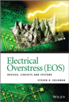 Electrical Overstress (EOS) : Devices, Circuits and Systems (Esd)