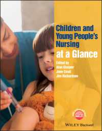 一目でわかる小児・青年看護<br>Children and Young People's Nursing at a Glance (At a Glance) （1ST）