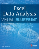 Excel Data Analysis : Your Visual Blueprint for Analyzing Data, Charts, and PivotTables (Visual Blueprint) （4TH）