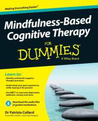 Mindfulness-Based Cognitive Therapy for Dummies (For Dummies (Psychology & Self Help)) （1ST）