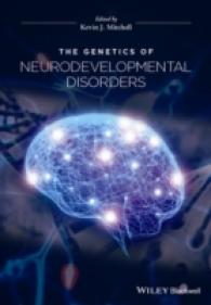 神経発達症の遺伝学<br>The Genetics of Neurodevelopmental Disorders
