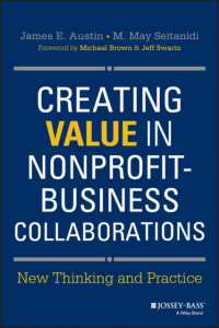 NPOと企業の協働による価値創造<br>Creating Value in Nonprofit Business Collaborations : New Thinking and Practice