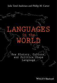 世界言語入門：いかに歴史、文化、政治が言語をつくりあげるか<br>Languages in the World : How History, Culture, and Politics Shape Language
