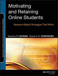 Motivating and Retaining Online Students : Research-Based Strategies That Work (Jossey-bass Guides to Online Teaching and Learning)