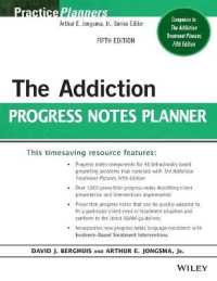The Addiction Progress Notes Planner (Practiceplanners) （5TH）