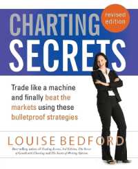 Charting Secrets : Trade Like a Machine and Finally Beat the Markets Using These Bulletproof Strategies （2ND）