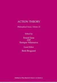 Philosophical Issues, Action Theory (Philosophical Issues) 〈22〉