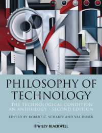 技術哲学アンソロジー（第２版）<br>Philosophy of Technology : The Technological Condition: an Anthology (Blackwell Philosophy Anthologies) （2ND）