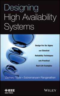 高可用性システムの設計<br>Designing High Availability Systems : Dfss and Classical Reliability Techniques with Practical Real-Life Examples