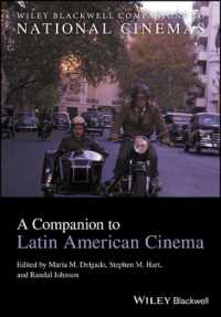 ワイリー・ブラックウェル版　ラテンアメリカ映画必携<br>A Companion to Latin American Cinema (Wiley Blackwell Companions to National Cinemas)