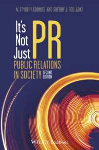 ＰＲと社会（第２版）<br>It's Not Just PR : Public Relations in Society （2ND）