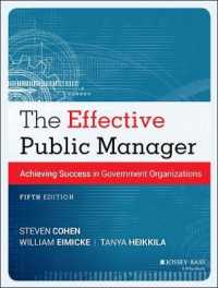 効果的な公共経営の実現（第５版）<br>The Effective Public Manager : Achieving Success in Government Organizations （5TH）