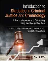 Introduction to Statistics in Criminal Justice and Criminology : A Practical Approach to Calculating, Using, and Interpreting Data