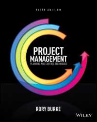 プロジェクト管理：計画と統制の技術（第５版・テキスト）<br>Project Management : Planning & Control Techniques -- Paperback （5 Rev ed）