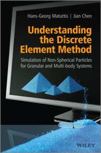 離散要素法の理解<br>Understanding the Discrete Element Method : Simulation of Non-Spherical Particles for Granular and Multi-Body Systems