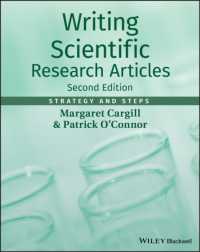 科学研究論文の書き方（第２版）<br>Writing Scientific Research Articles : Strategy and Steps （2ND）
