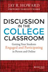 Discussion in the College Classroom : Getting Your Students Engaged and Participating in Person and Online