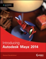 Introducing Autodesk Maya 2014 (Autodesk Official Press) （PAP/PSC）