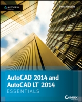 Autocad 2014 and Autocad LT 2014 : Essentials