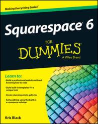 Squarespace 6 for Dummies (For Dummies)