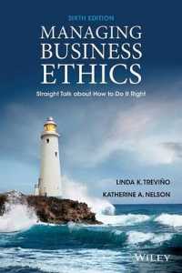 経営倫理の管理（第６版・テキスト）<br>Managing Business Ethics : Straight Talk about How to Do It Right （6TH）