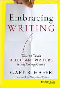 Embracing Writing : Ways to Teach Reluctant Writers in Any College Course