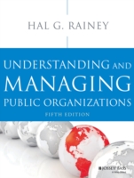 公的組織の理解と管理（第５版）<br>Understanding and Managing Public Organizations (Essential Texts for Public and Nonprofit Leadership and Management) （5TH）