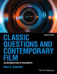 古典的問いと現代の映画で学ぶ哲学（第２版）<br>Classic Questions and Contemporary Film : An Introduction to Philosophy （2ND）