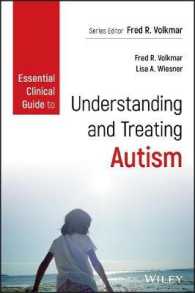 Essential Clinical Guide to Understanding and Treating Autism (Wiley Essential Clinical Guides to Understanding and Treating Issues of Child Mental Health)