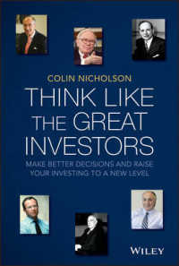 Think Like the Great Investors : Make Better Decisions and Raise Your Investing to a New Level