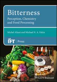 苦味：知覚・化学・食品加工<br>Bitterness : Perception, Chemistry and Food Processing (Institute of Food Technologists Series)