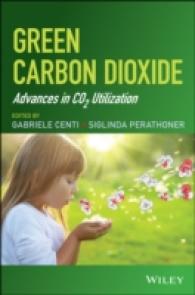 環境に配慮したCO2利用の最前線<br>Green Carbon Dioxide : Advances in Co2 Utilization