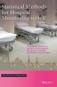 Statistical Methods for Hospital Monitoring with R (Statistics in Practice) （1ST）