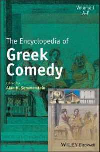 ギリシア喜劇百科事典（全３巻）<br>The Encyclopedia of Greek Comedy, 3 Volume Set
