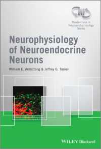 Neurophysiology of Neuroendocrine Neurons (Inf Masterclass in Neuroendocrinology) （1ST）