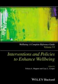 Interventions and Policies to Enhance Wellbeing : Wellbeing: a Complete Reference Guide 〈6〉