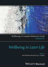 Wellbeing in Later Life : Wellbeing: a Complete Reference Guide (Wellbeing in Later Life) 〈4〉